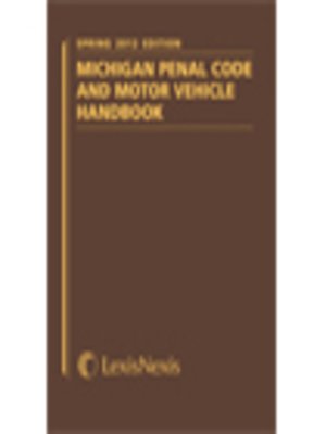 cover image of Michigan Penal Code and Motor Vehicle Law Handbook